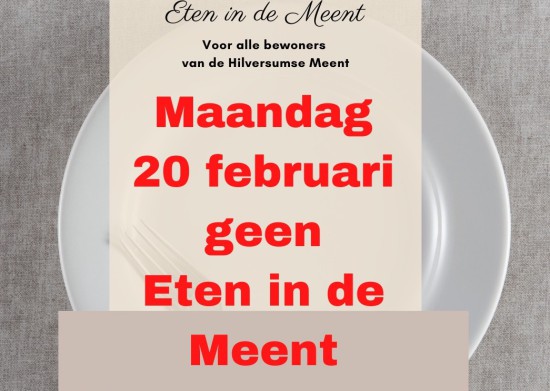 20 Februari geen 'Eten in de Meent' 20 Februari geen 'Eten in de Meent'