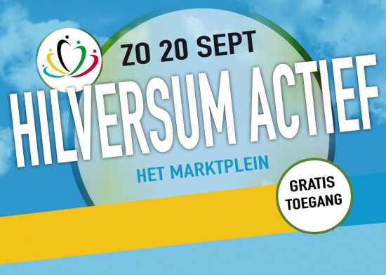 Hilversum Actief: Zien en Meedoen!