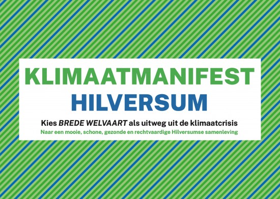 Klimaatmanifest Hilversum. Teken jij ook?