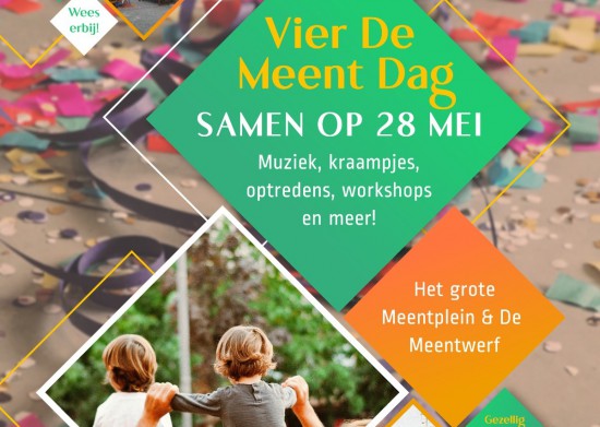 Vier de Meent - zaterdag 28 mei! Vier de Meent - zaterdag 28 mei!
